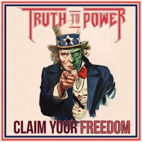 Truth to Power - Claim Your Freedom (2022) FLAC