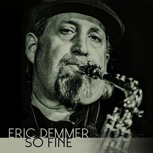 Eric Demmer - So Fine (2022) FLAC