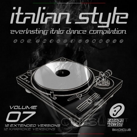 VA - Italian Style Everlasting Italo Dance Compilation [07] (2017) MP3