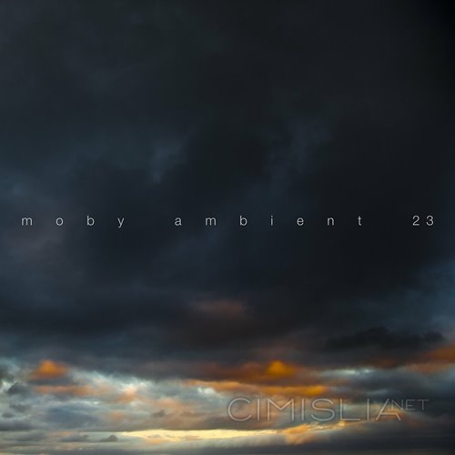 Moby - Ambient 23 (2023) FLAC