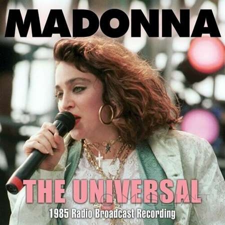 Madonna - The Universal. 1985 Radio Broadcast Recording (2022) FLAC