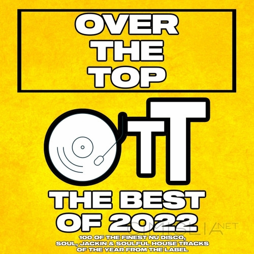 VA - Over The Top The Best Of 2022 (2022) MP3