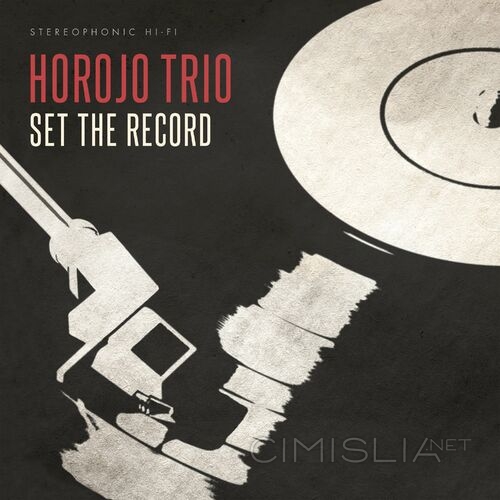 Horojo Trio - Set The Record (2022) MP3