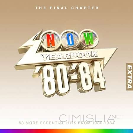 VA - NOW Yearbook Extra 1980 - 1984: The Final Chapter [3CD] (2023) MP3