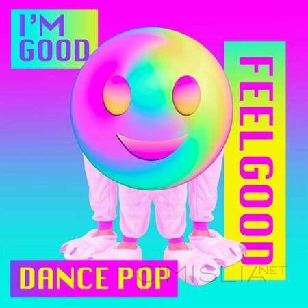 VA - I'm Good - Feelgood Dance Pop (2023) MP3