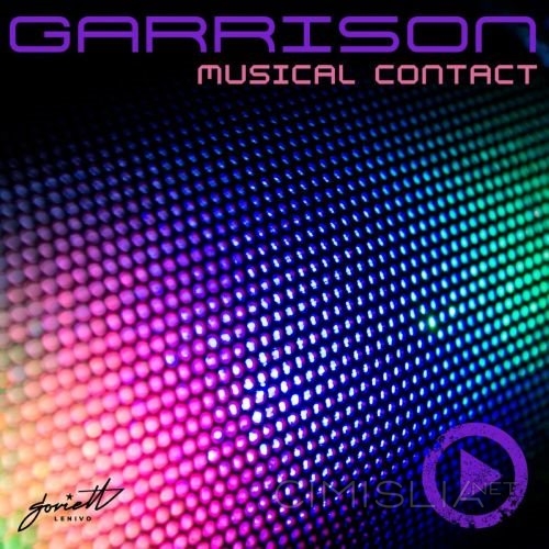 Garrison - Musical Contact (2022) MP3