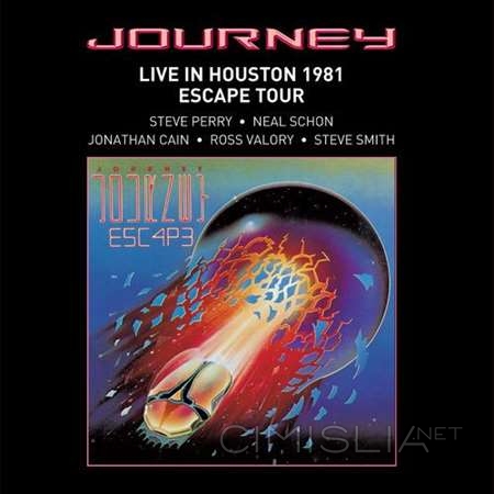 Journey - Live In Houston 1981: The Escape Tour [2022 Remaster] (2005/2022) MP3