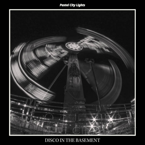 Pastel City Lights - Disco In The Basement (2023) MP3