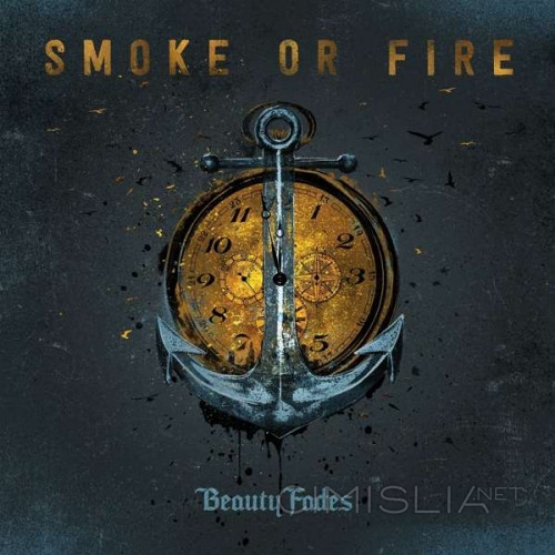 Smoke Or Fire - Beauty Fades (2022) FLAC