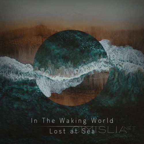 In The Waking World - Lost at Sea (2022) FLAC