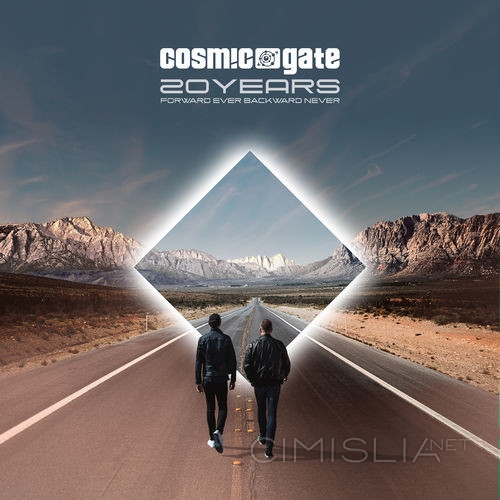 Cosmic Gate - 20 Years [Forward Ever Backward Never] (2019) FLAC