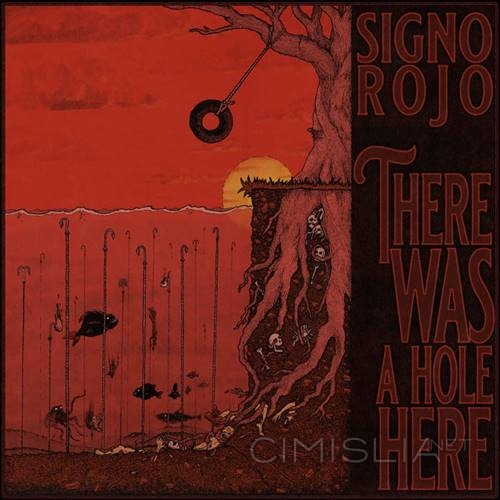 Signo Rojo - There Was a Hole Here (2023) FLAC