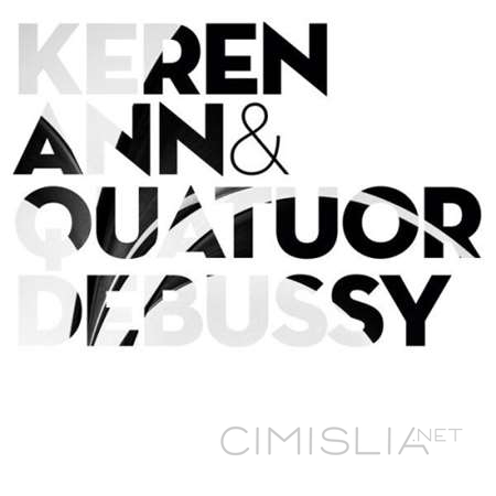 Keren Ann - Keren Ann & Quatuor Debussy [24-bit Hi-Res] (2023) FLAC