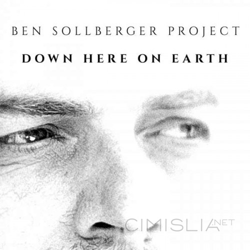 Ben Sollberger Project - Down Here on Earth (2022) FLAC