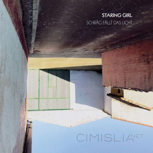 Staring Girl - Schräg fällt das Licht [24Bit, Hi-Res] (2023) FLAC