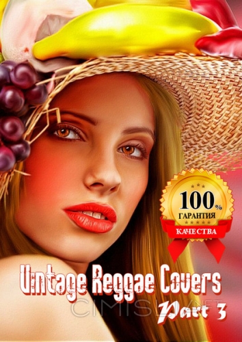 VA - Vintage Reggae Covers [Part 3] (2023) FLAC