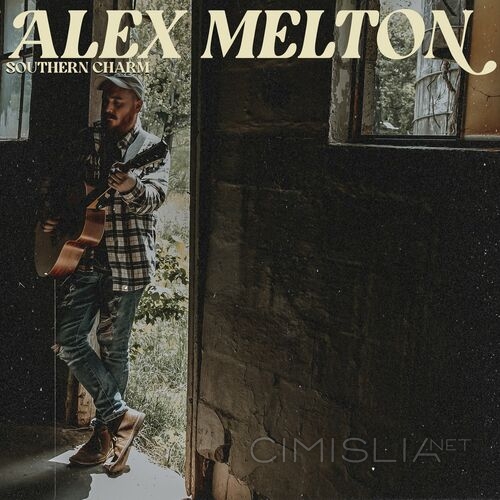 Alex Melton - Southern Charm (2023) MP3