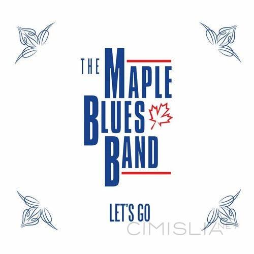 The Maple Blues Band - Let's Go (2023) MP3