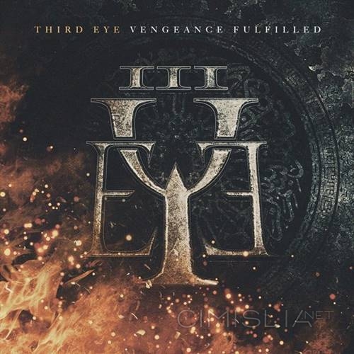 Third Eye - Vengeance Fulfilled (2023) FLAC