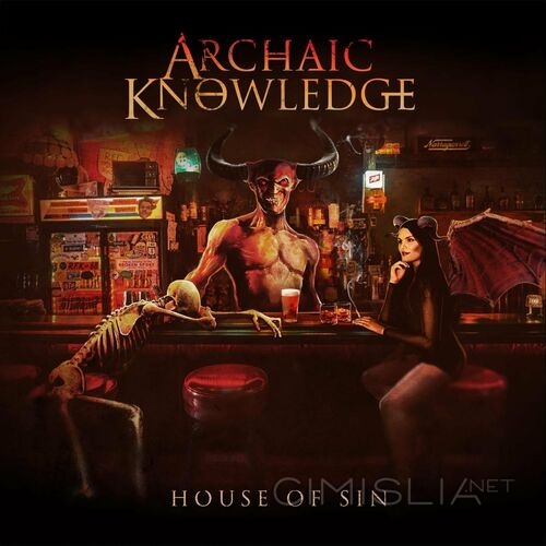 Archaic Knowledge - House Of Sin (2023) MP3