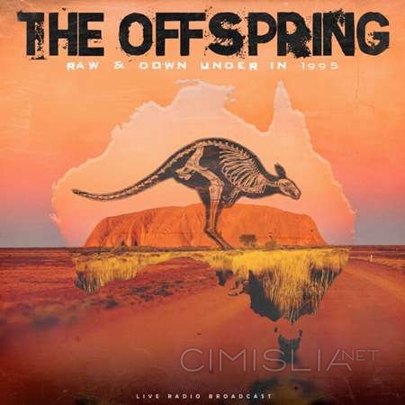 The Offspring - Raw & Down Under in 1995 [Live] (2023) FLAC