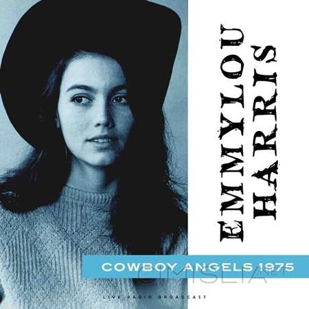 Emmylou Harris - Cowboy Angels 1975 [Live] (2023) FLAC