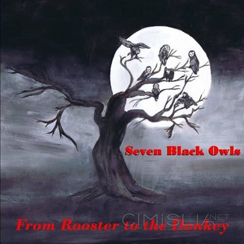 Seven Black Owls - From Rooster to the Donkey (2023) FLAC