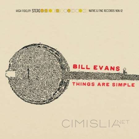 Bill Evans - Things Are Simple [24-bit Hi-Res] (2023) FLAC