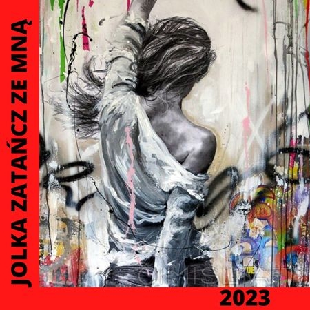 VA - Jolka zatancz ze mna [17] (2023) MP3