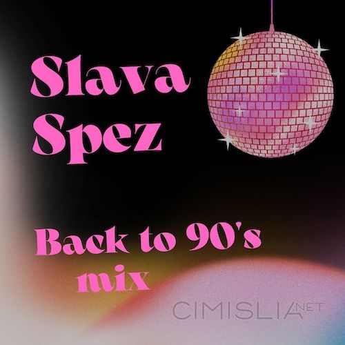 VA - SlavaSpez - Back to 90`s mix (2022) MP3