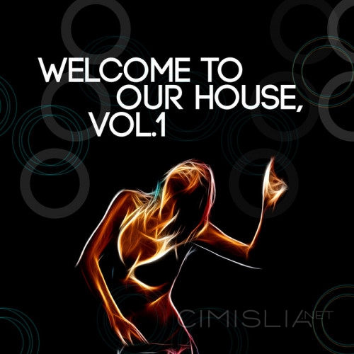VA - Welcome To Our House, Vol. 1 (2023) MP3