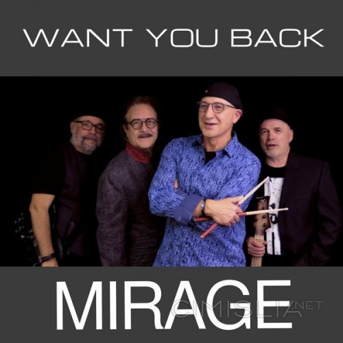 Mirage - Want You Back (2023) FLAC
