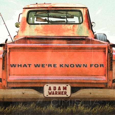 Adam Warner - What We're Known For (2022) FLAC