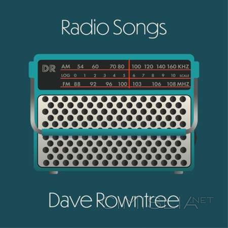 Dave Rowntree - Radio Songs [24-bit Hi-Res] (2023) FLAC