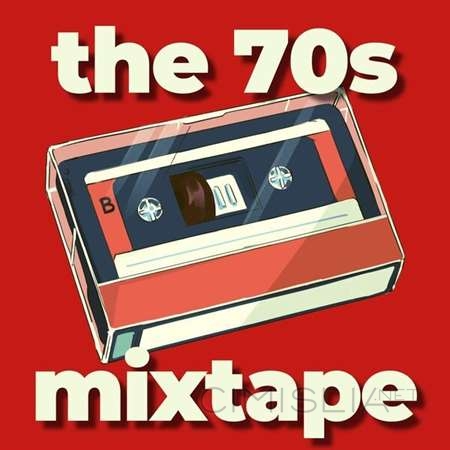 VA - The 70's Mixtape (2023) FLAC