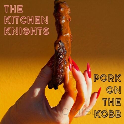 The Kitchen Knights - Pork On The Kobb (2023) MP3