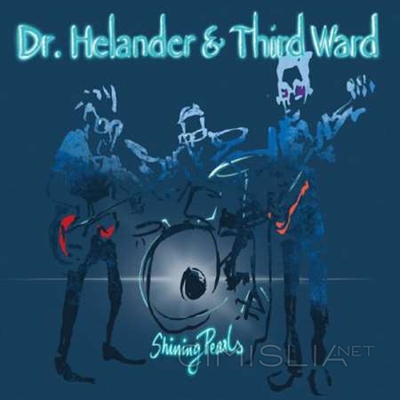Dr. Helander & Third Ward - Shining Pearls (2023) FLAC