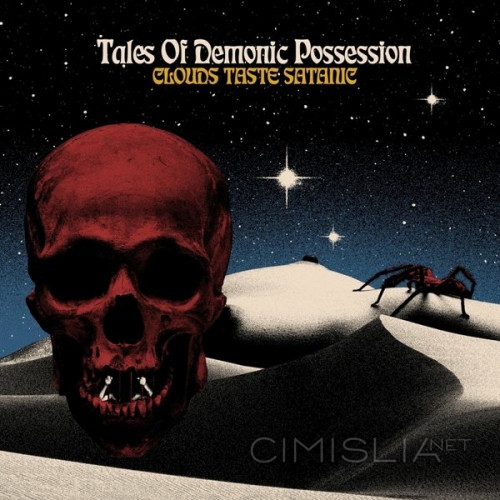 Clouds Taste Satanic - Tales of Demonic Possession [2CD] (2023) FLAC