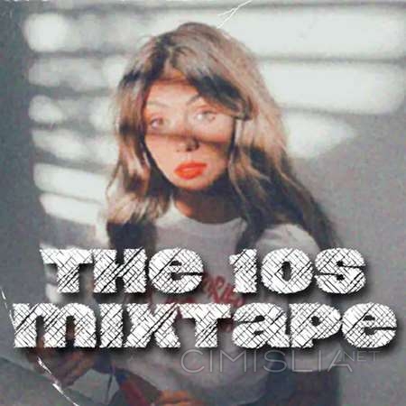 VA - The 10's Mixtape (2023) MP3