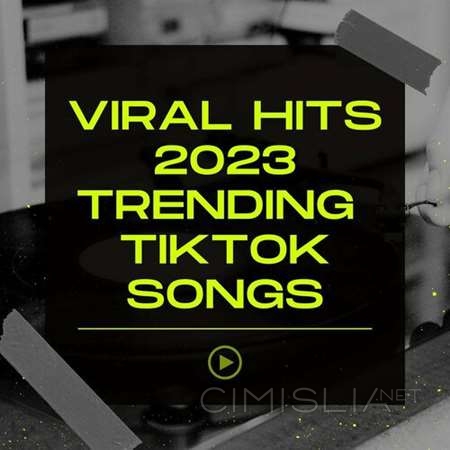 VA - Viral Hits 2023 Trending TikTok Songs (2023) MP3
