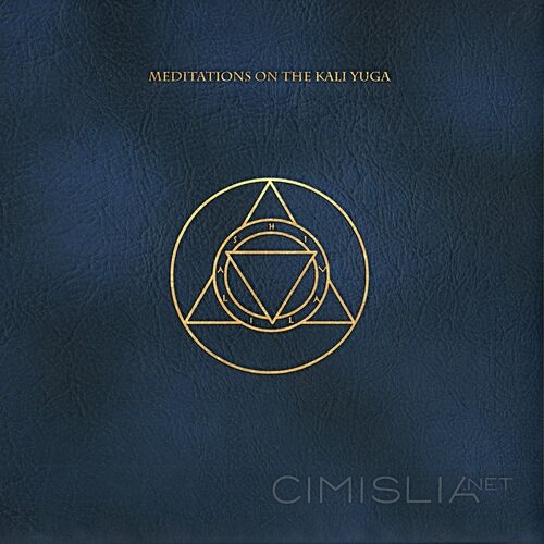 Shivalila - Meditations On The Kali Yuga (2023) MP3