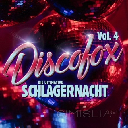 VA - Discofox: Die ultimative Schlagernacht [04] (2023) MP3