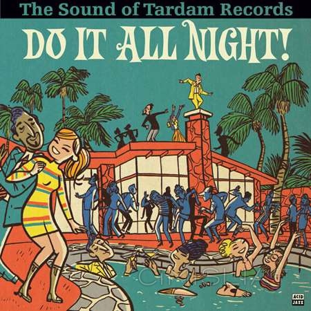 Do It All Night - The Sound Of Tardam Records (2023) FLAC