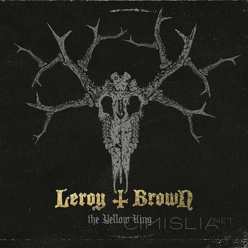 Leroy T. Brown - The Yellow King (2023) MP3