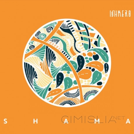Ishkero - Shama (2023) FLAC