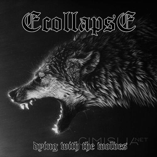 Ecollapse - Dying With The Wolves (2023) MP3