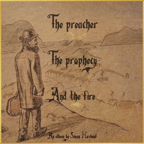 Simon Hovlund - The Preacher The Prophecy And The Fire (2023) MP3