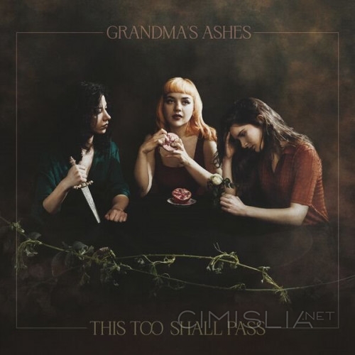 Grandma's Ashes - This Too Shall Pass (2023) FLAC