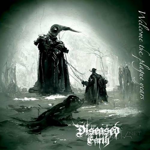 Diseased Earth - Welcome the plague years (2023) FLAC