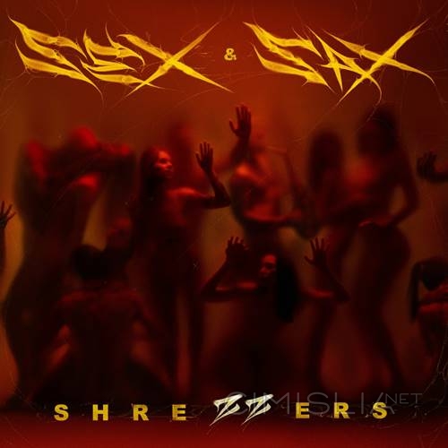 Shrezzers - Sex and Sax (2023) FLAC